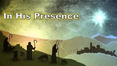 In His Presence
