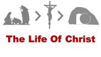 Basic Training - Life of Christ