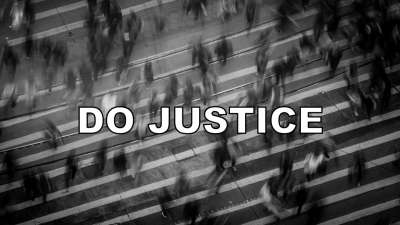 Do Justice - 1 - The Justice of God