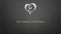 The Centrality of the Heart