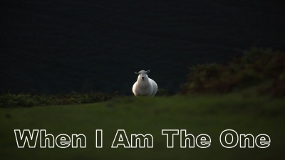 When I Am the One