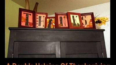A Double Helping Of Thanksgiving