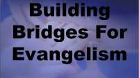 Building Bridges in Evangelism