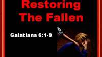 Restoring The Fallen